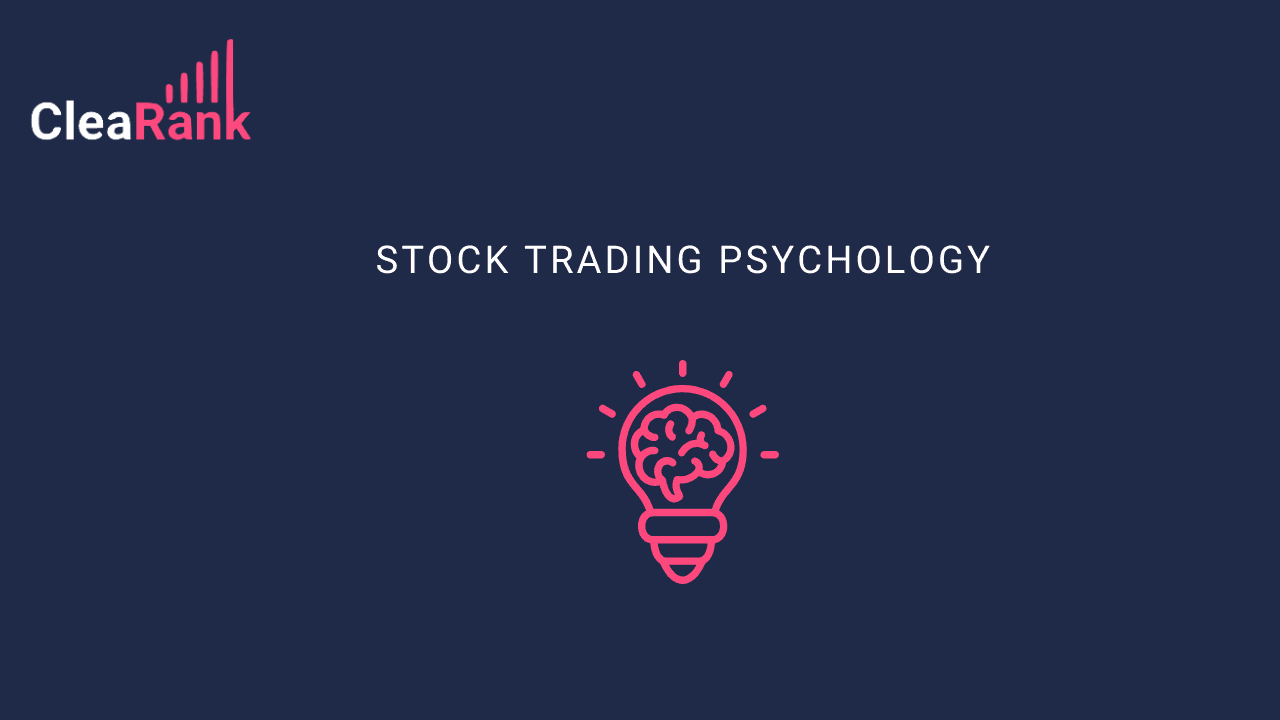 Stock Trading Psychology