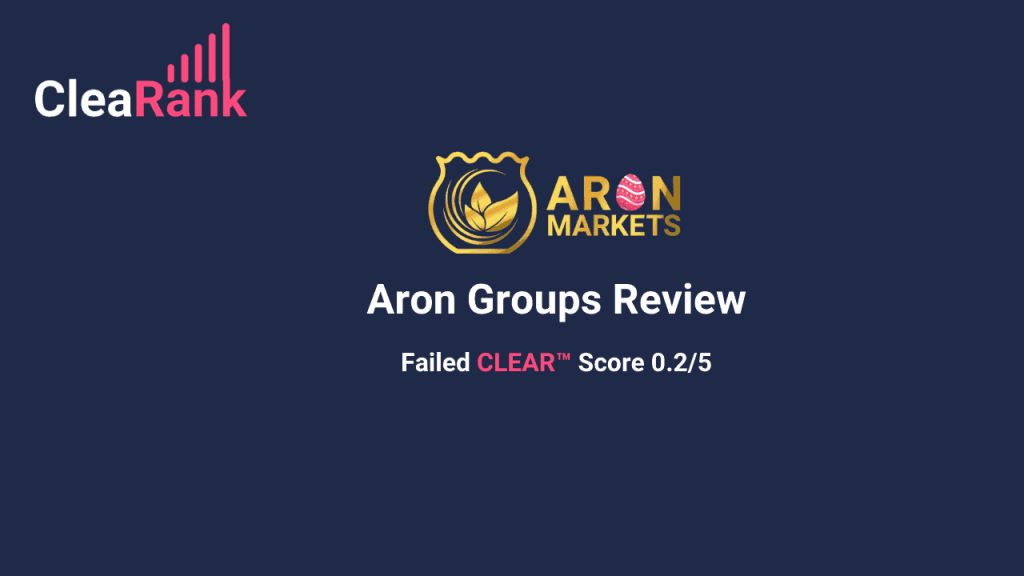 Aron Groups Review, CLEAR™ Score of 0.2/5